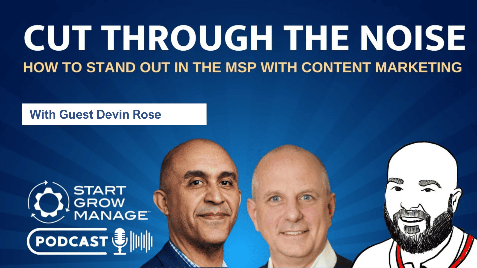 Podcast: Cut Through the Noise: How to Stand Out in the MSP with Content Marketing